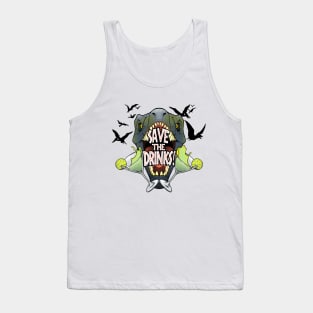 Save the Drinks! Tank Top